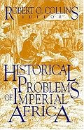 Historical Problems Of Imperial Africa (Topic in World History)