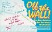 Image of Off the Wall: The Best Graffiti Off the Walls of America