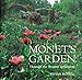 Monet's Garden: Through the Seasons at Giverny