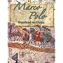Marco Polo: Overland to China (In the Footsteps of Explorers)