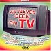 As Never Seen on TV