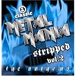 VH1 Classic Presents: Metal Mania - Stripped, Vol. 2: The Anthems ~ Various Artists