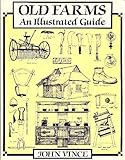 Old farms : an illustrated guide