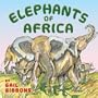 Elephants of Africa