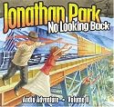 Jonathan Park: No Looking Back (Jonathan Park Radio Drama)