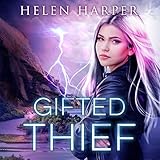 Gifted Thief: Highland Magic Series, Book 1 Gifted Thief: Highland Magic Series, Book 1