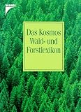Produkt-Bild: Das Kosmos Wald- und Forstlexikon