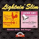 Rooster Blues/Lightnin' Slim' Bell Ringer