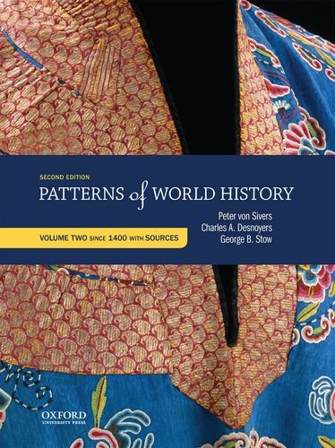 Patterns of world history: volume two: since 1400 with sources