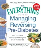 The Everything Guide to Managing and Reversing Pre Diabetes: Your complete plan for preventing the onset of Diabetes 61HD1tbbY1L. SL160 The Everything Guide to Managing and Reversing Pre Diabetes: Your complete plan for preventing the onset of Diabetes