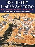英文版 江戸の町 - Edo, The City That Became Tokyo