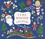 I Like Winter (Lois Lenski Books)