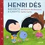 Henri D�s raconte une histoire de dinosaure et chante Cache-Cache (1CD audio)
