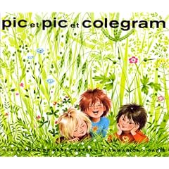 Pic et pic et colegram