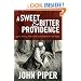 A Sweet and Bitter Providence: Sex, Race, and the Sovereignty of God