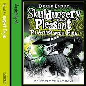 Skulduggery Pleasant: Playing with Fire | Derek Landy