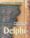 Programming and Problem Solving with Delphi