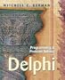Programming and Problem Solving with Delphi