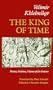 The King of Time: Selected Writings of the Russian Futurian