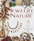 cover of Jewellery from Nature: 45 Great Projects Using Sticks and Stones, Seeds and Bones