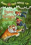 Tigers at Twilight (Magic Tree House)