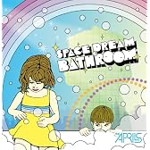 スペース・ドリーム・バスルーム