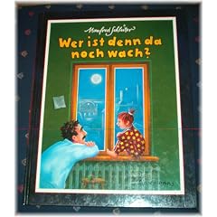 Wer ist denn da noch wach?