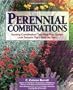 Perennial Combinations: Stunning Combinations That Make Your Garden Look Fantastic Right From The Start