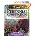 Perennial Combinations: Stunning Combinations That Make Your Garden Look Fantastic Right from the Start