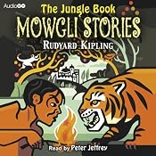 The Jungle Book: The Mowgli Stories | [Rudyard Kipling]