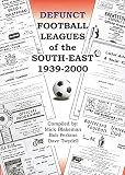 Defunct football leagues of the South-East, 1939 - 2000
