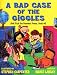 Search : A Bad Case Of The Giggles : Kids Pick the Funniest Poems, Book #2