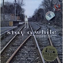 Stay a while:ͣ��һ��(CD)