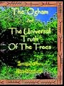The Ogham and the Universal Truth of the Trees: As Above, So Below