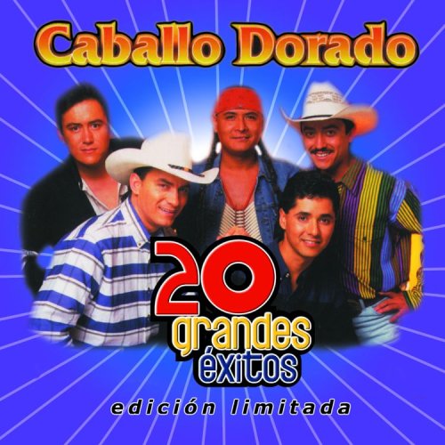Caballo Dorado - 20 Grandes Exitos - Zortam Music