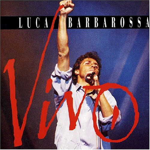 Luca Barbarossa - Luca Barbarossa Live - Zortam Music