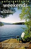 Unforgettable Weekends (Unforgettable Weekends, 2nd ed)