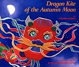 Dragon Kite of the Autumn Moon