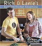 Rick and Lanies Excellent Kitchen Adventures