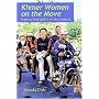 Khmer Women on the Move: Exploring Work and Life in Urban Cambodia (Southeast Asia: Politics, Meaning, and Memory)