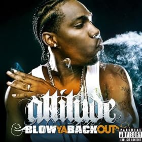Blow Ya Back Out (Album Version) [Explicit]