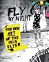 Fly by Night: The New Art of the Club Flyer