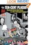 The Ten Cent Plague: The Great Comic Book Scare and How It Changed America