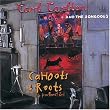 Cahoots and Roots: Live