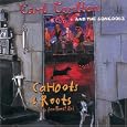 Cahoots & Roots: Live