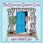 The Saturday Supper Club | [Amy Bratley]