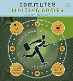 Commuter Waiting Games: Activities for the Impatient