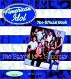 American Idol: The Search for a Superstar--The Official Book