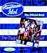 American Idol: The Search for a Superstar--The Official Book by Marissa Walsh