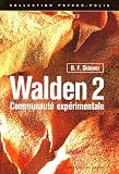 Walden 2 : Communaut� exp�rimentale